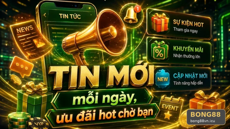 BONG88VNICU 06 Khuyến Mãi Lộ Trình Tham Khảo — Kinh Nghiệm Đọc Quy Tắc Áp