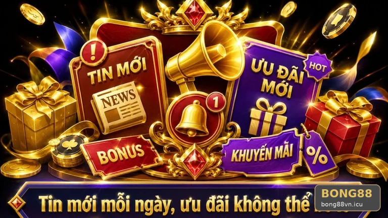 Giúp Người Chơi Chọn Đúng Thể Lệ So Sánh Hai Gói Ưu Đãi Khuyến Mãi BONG88: