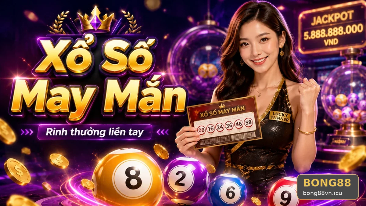 Xổ Số BONG88 Tại bong88vn.icu: Đọc Chi Tiết Giao Diện Vé Số, Kết Quả Và Cách Kiểm Tra Thông Tin – Đọc Cấu Trúc Giải Thưởng Và Điều Kiện Nhận Thưởng Qua Cuộc Kiểm Tra Thực Tế | Góc Kiểm Chứng Theo Tên Miền
